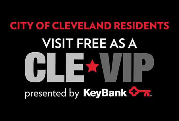 CITY OF CLEVELAND RESIDENTS CAN VISIT FOR FREE AS A CLE VIP